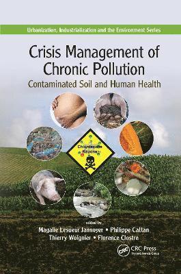 Crisis Management of Chronic Pollution 1