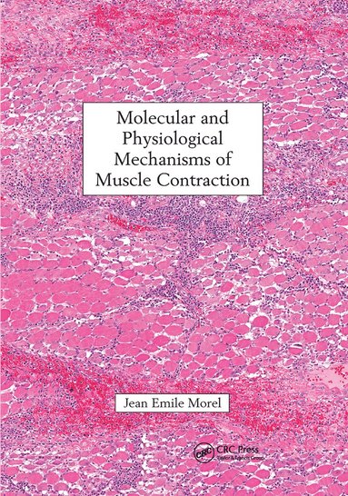 bokomslag Molecular and Physiological Mechanisms of Muscle Contraction