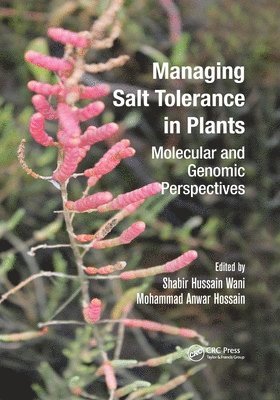 Managing Salt Tolerance in Plants 1