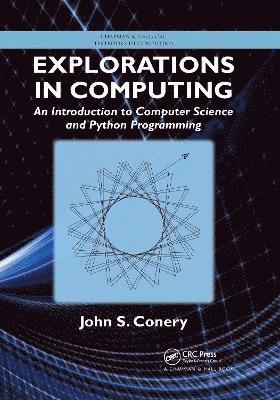John S. Conery - Explorations in Computing, Häftad