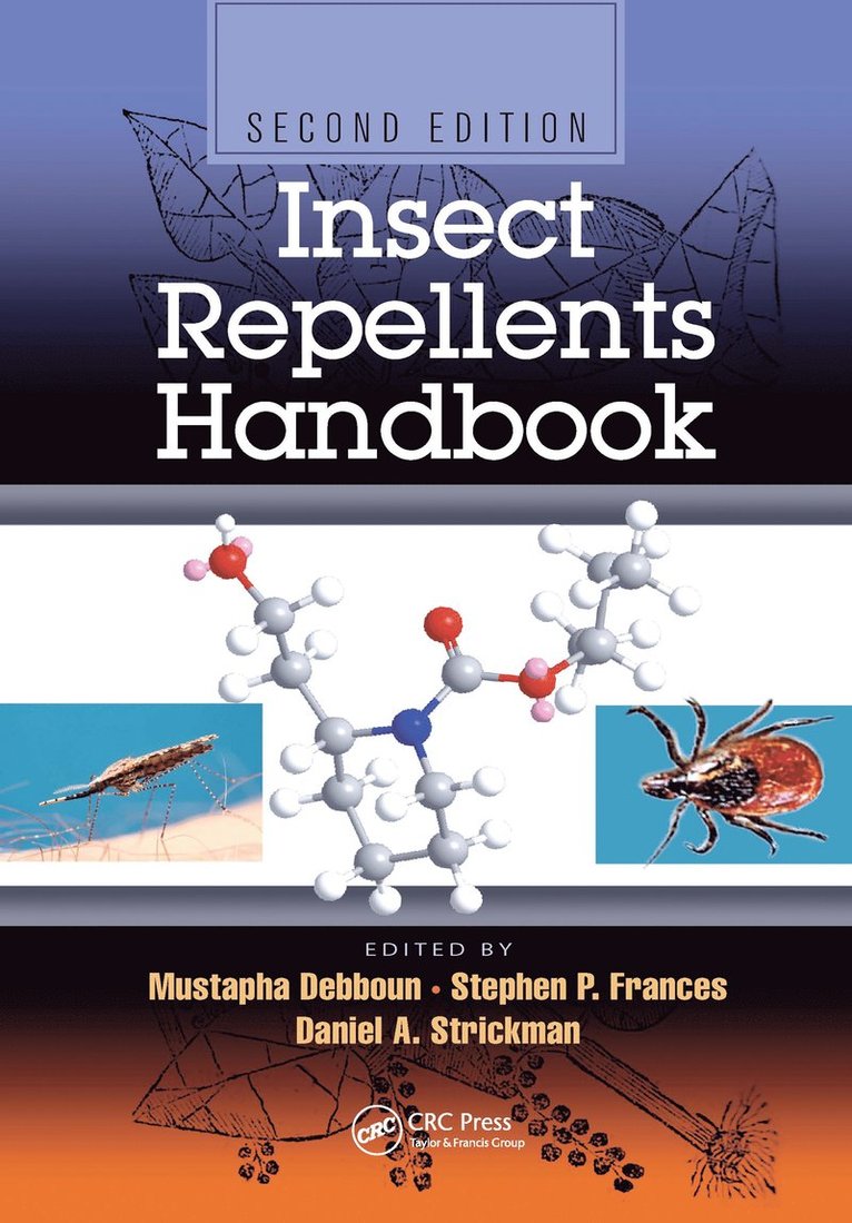 Mustapha Debboun, Stephen P. Frances, Daniel Strickman, USA) Debboun, Mustapha (Director, Mosquito Control Division, Houston, Texas, Stephen P Frances - Insect Repellents Handbook, Häftad