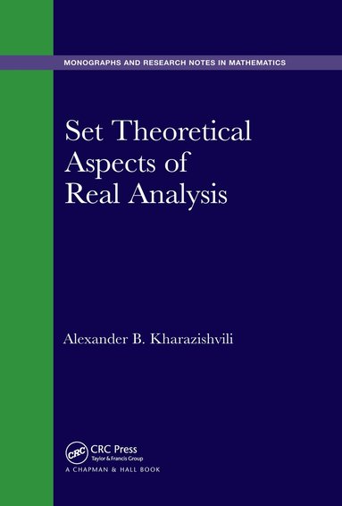 Alexander B. Kharazishvili - Set Theoretical Aspects of Real Analysis, Häftad