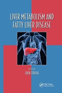 bokomslag Liver Metabolism and Fatty Liver Disease