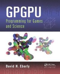 bokomslag GPGPU Programming for Games and Science