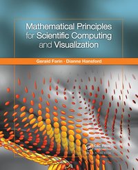 bokomslag Mathematical Principles for Scientific Computing and Visualization