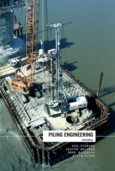Ken Fleming, Austin Weltman, Mark Randolph, Keith Elson - Piling Engineering, Häftad