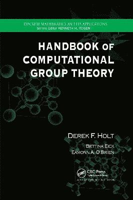 Derek F. Holt, Bettina Eick, Eamonn A. O'Brien, Derek F Holt, Eamonn A O'Brien - Handbook of Computational Group Theory, Häftad