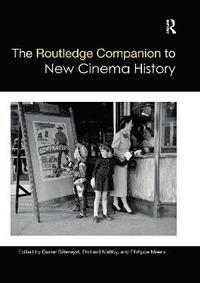 bokomslag The Routledge Companion to New Cinema History