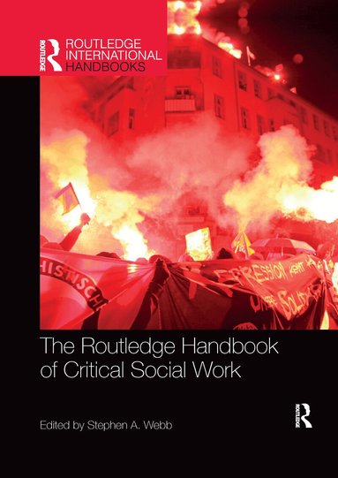 Stephen Webb - Routledge Handbook of Critical Social Work, Häftad