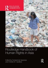 bokomslag Routledge Handbook of Human Rights in Asia