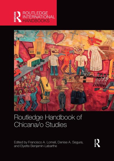 bokomslag Routledge Handbook of Chicana/o Studies