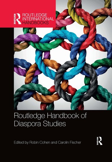 Robin Cohen, Carolin Fischer - Routledge Handbook of Diaspora Studies, Häftad