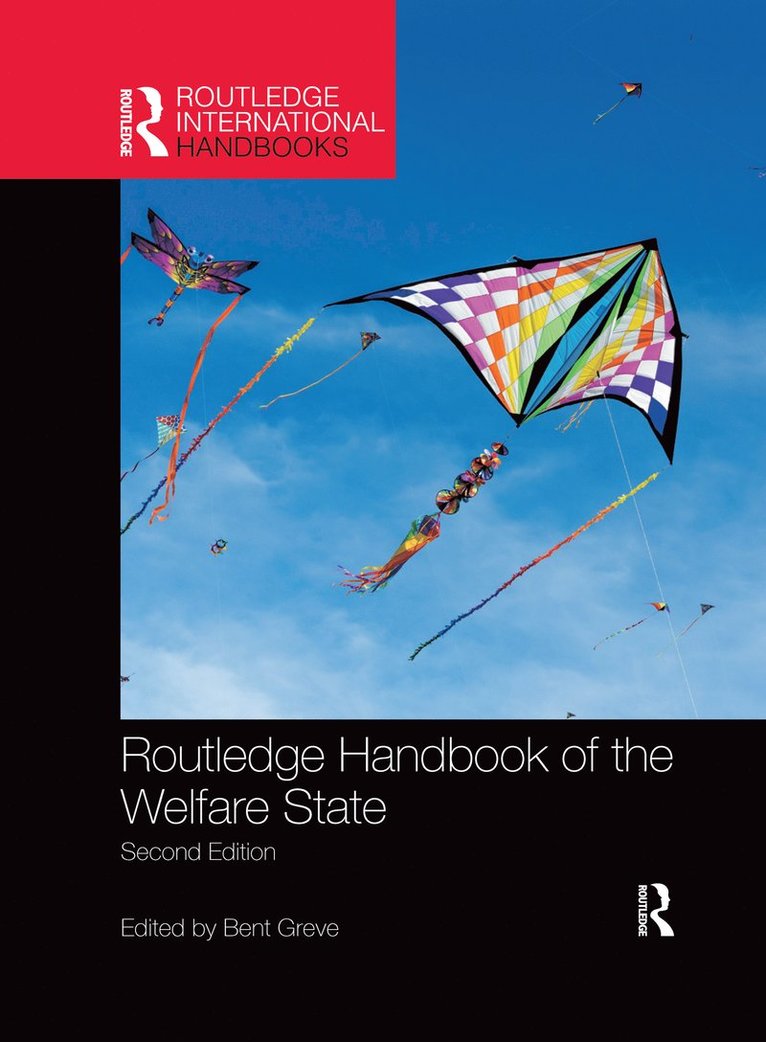 Bent Greve - Routledge Handbook of the Welfare State, Häftad