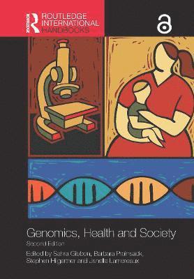 Routledge Handbook of Genomics, Health and Society 1