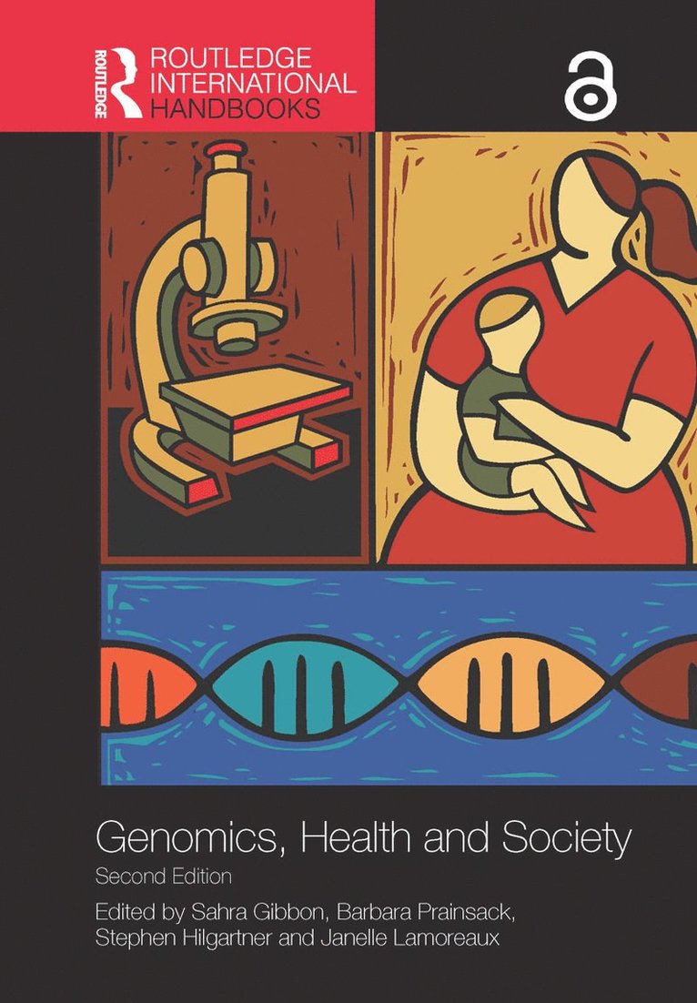 Routledge Handbook of Genomics, Health and Society 1