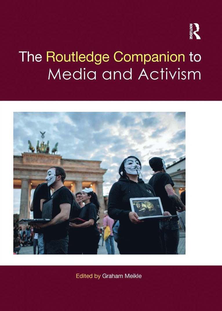 Routledge Companion to Media and Activism