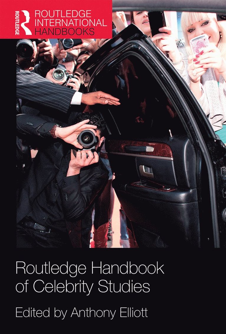 Routledge Handbook of Celebrity Studies 1