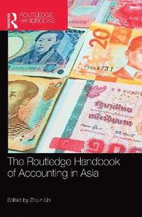 bokomslag The Routledge Handbook of Accounting in Asia