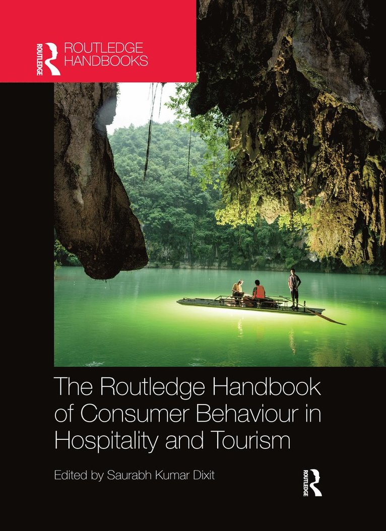 Saurabh Kumar Dixit - Routledge Handbook of Consumer Behaviour in Hospitality and Tourism, Häftad