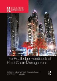 bokomslag The Routledge Handbook of Hotel Chain Management