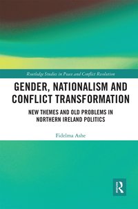 bokomslag Gender, Nationalism and Conflict Transformation