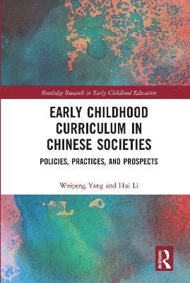 Early Childhood Curriculum in Chinese Societies 1