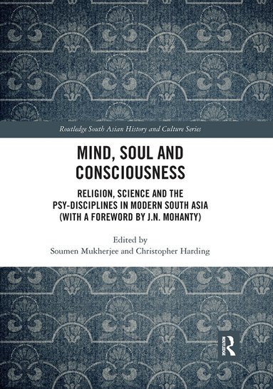 Soumen Mukherjee, Christopher Harding - Mind, Soul and Consciousness, Häftad