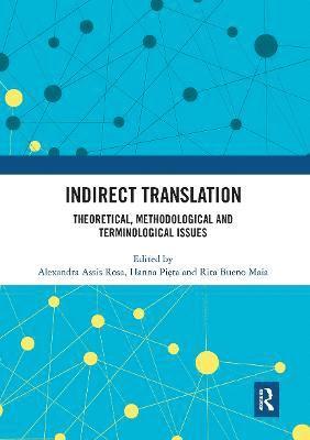 Alexandra Assis Rosa, Hanna Pięta, Rita Bueno Maia, Hanna Pieta, Hanna Pi&#281;ta - Indirect Translation, Häftad