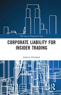 bokomslag Corporate Liability for Insider Trading