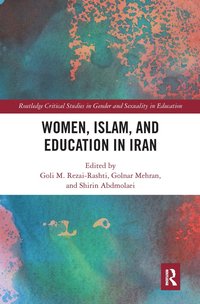 bokomslag Women, Islam and Education in Iran