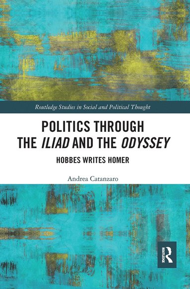 bokomslag Politics through the Iliad and the Odyssey