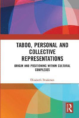 Taboo, Personal and Collective Representations 1