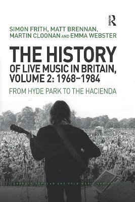 The History of Live Music in Britain, Volume II, 1968-1984 1