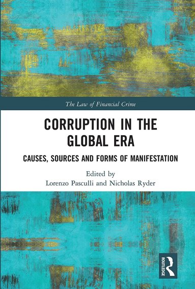 Lorenzo Pasculli, Nicholas Ryder - Corruption in the Global Era, Häftad
