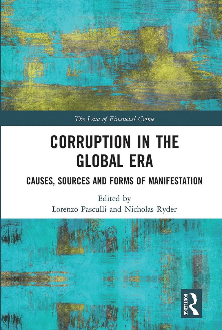 Corruption in the Global Era 1