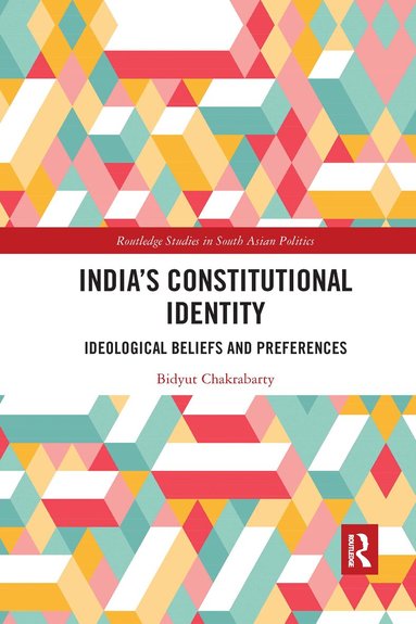Bidyut Chakrabarty - India's Constitutional Identity, Häftad