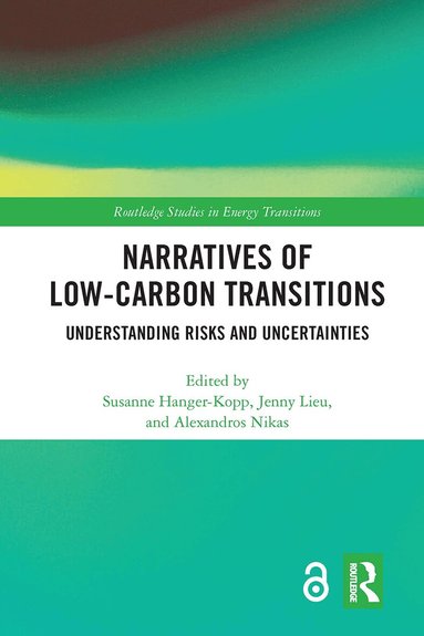 Susanne Hanger-Kopp, Jenny Lieu, Alexandros Nikas - Narratives of Low-Carbon Transitions, Häftad