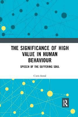 bokomslag The Significance of High Value in Human Behaviour