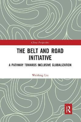 Liu Weidong - Belt and Road Initiative, Häftad