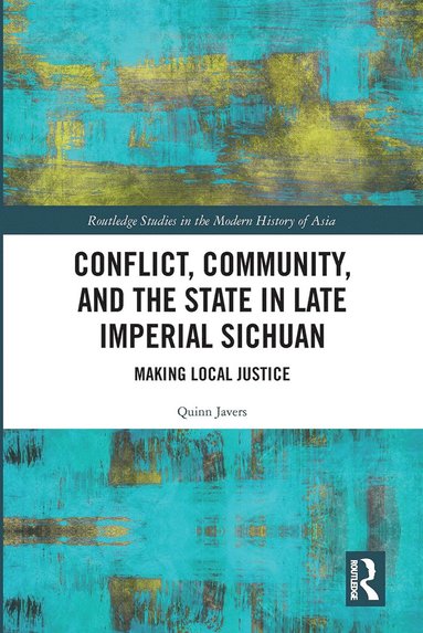 bokomslag Conflict, Community, and the State in Late Imperial Sichuan