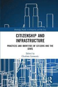 bokomslag Citizenship and Infrastructure