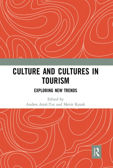 bokomslag Culture and Cultures in Tourism