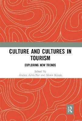 Culture and Cultures in Tourism 1