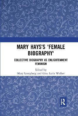 Mary Hays's 'Female Biography' 1