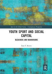 bokomslag Youth Sport and Social Capital