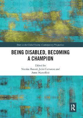 Being Disabled, Becoming a Champion 1