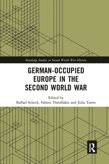 bokomslag German-occupied Europe in the Second World War