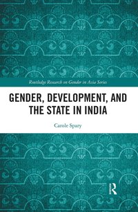 bokomslag Gender, Development, and the State in India