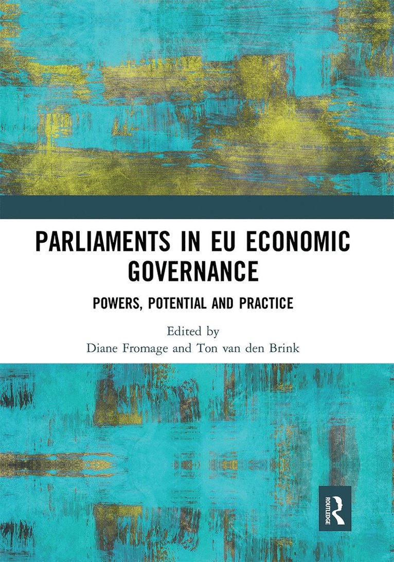 Parliaments in EU Economic Governance 1