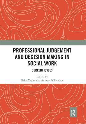 bokomslag Professional Judgement and Decision Making in Social Work